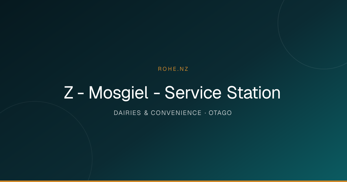 Z - Mosgiel - Service Station