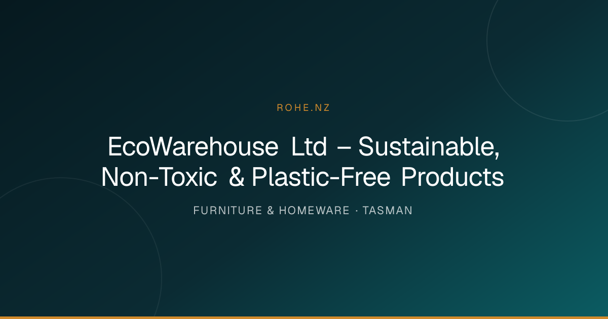 EcoWarehouse Ltd – Sustainable, Non-Toxic & Plastic-Free Products