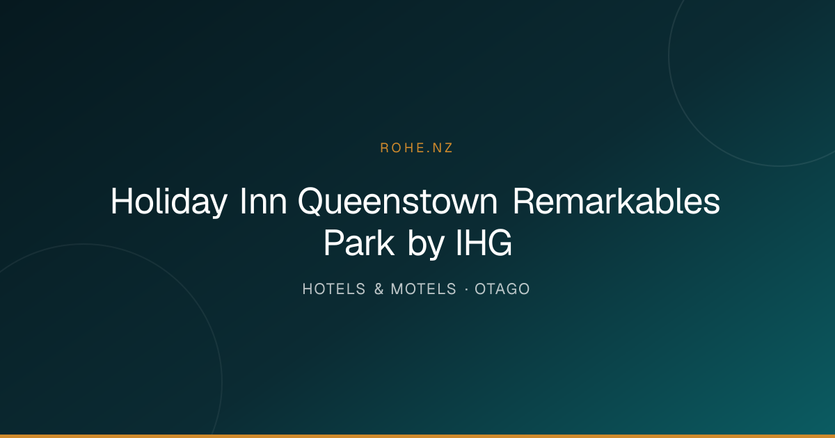 Holiday Inn Queenstown Remarkables Park by IHG