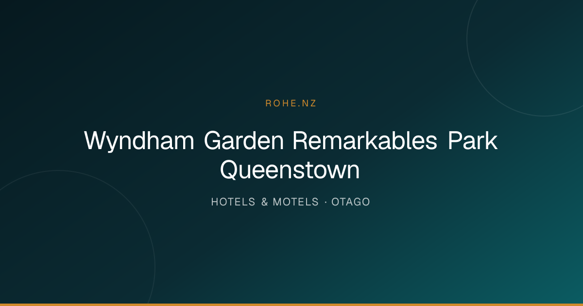 Wyndham Garden Remarkables Park Queenstown