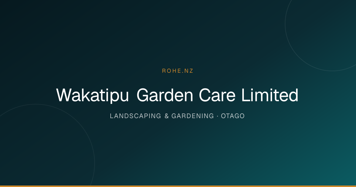 Wakatipu Garden Care Limited