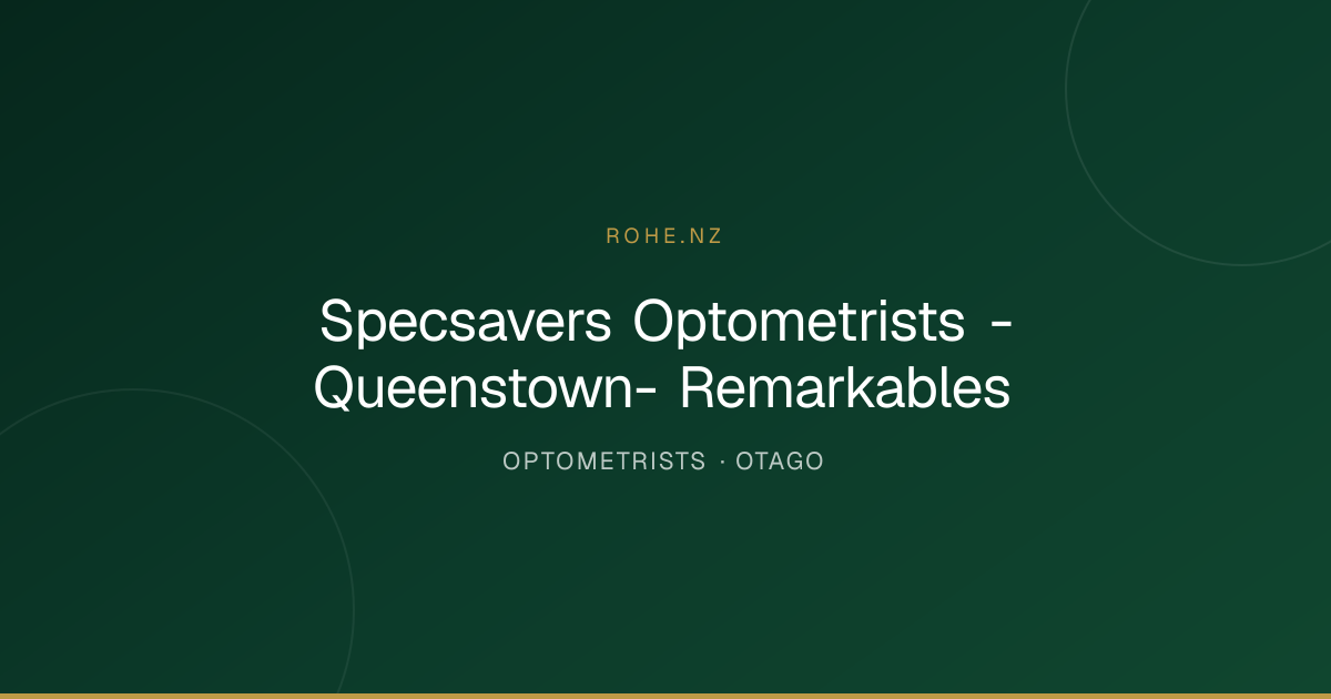 Specsavers Optometrists - Queenstown- Remarkables