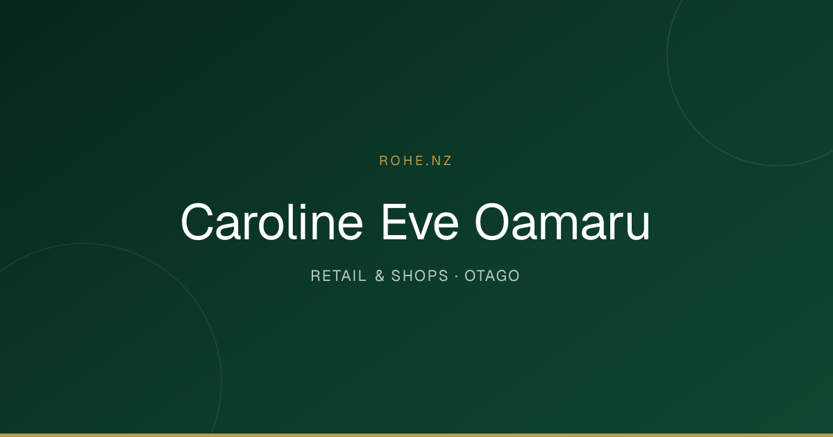 Caroline Eve Oamaru