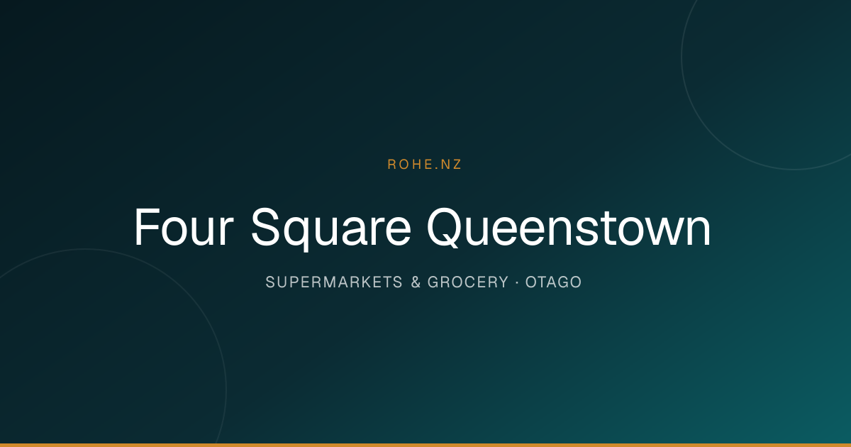 Four Square Queenstown