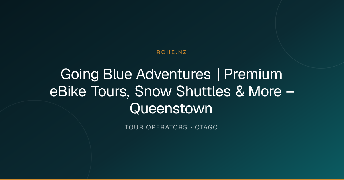 Going Blue Adventures | Premium eBike Tours, Snow Shuttles & More – Queenstown