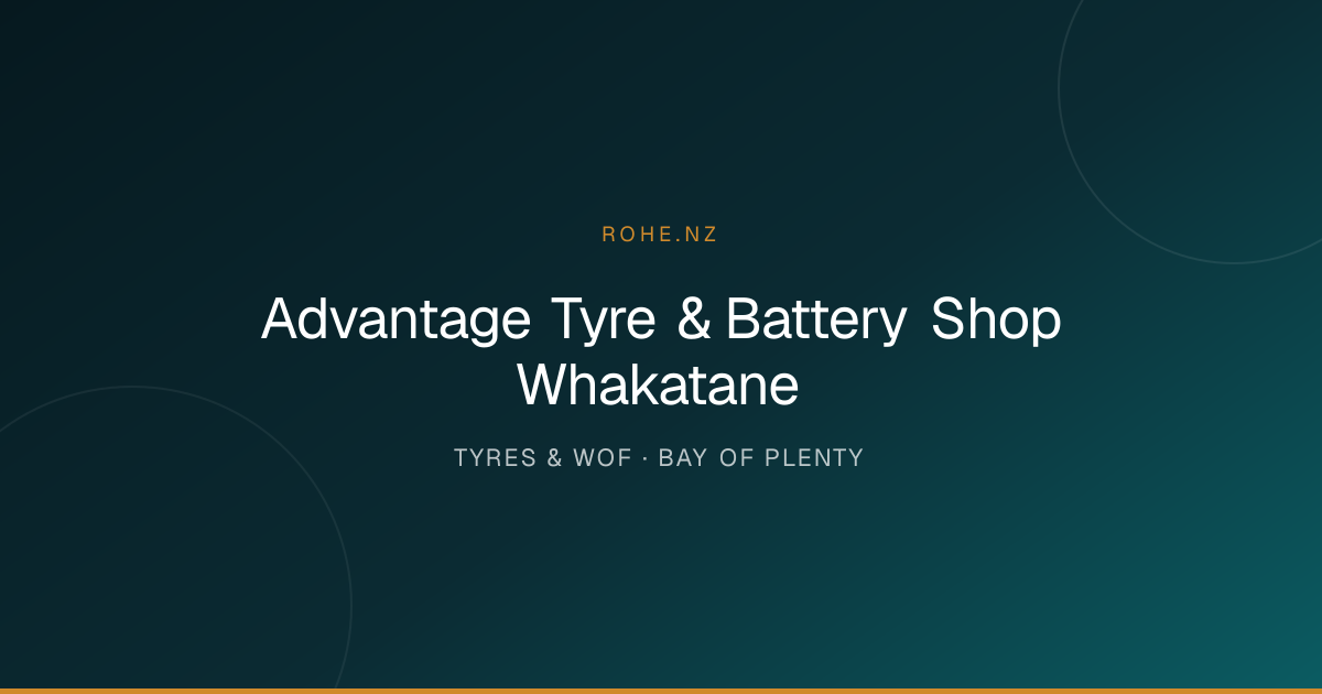 Advantage Tyre & Battery Shop Whakatane